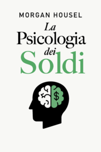 La psicologia dei soldi